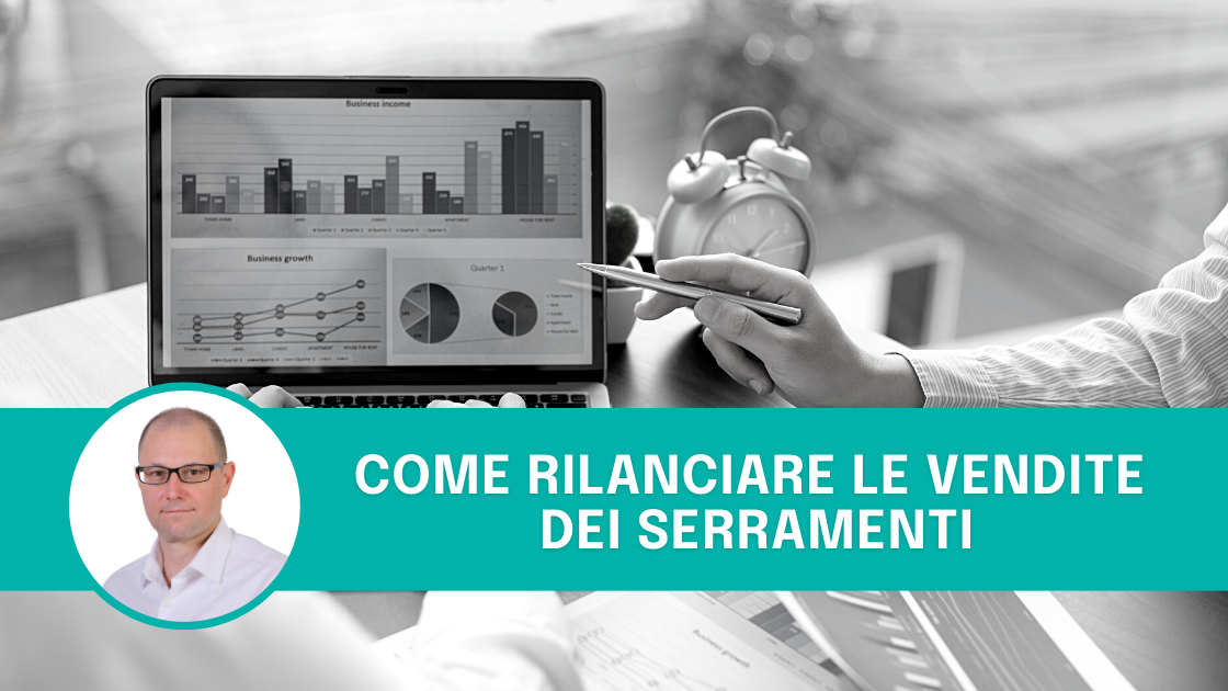 5 strategie per rilanciare le vendite di serramenti